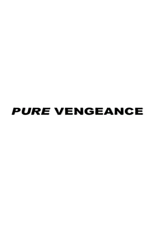 Pure Vengeance
