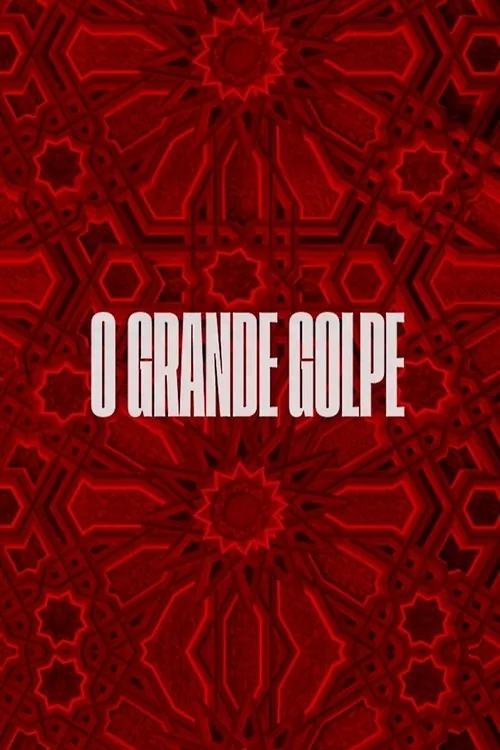 O Grande Golpe