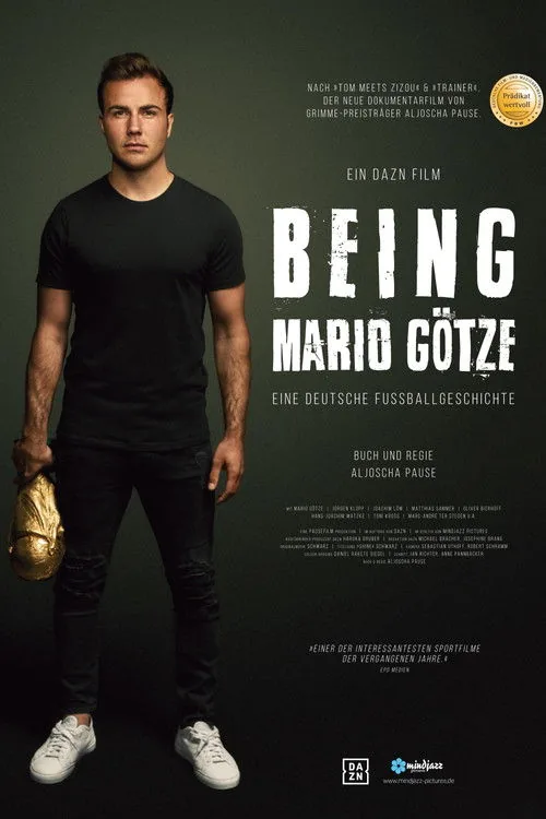 Being Mario Götze - Eine deutsche Fußballgeschichte