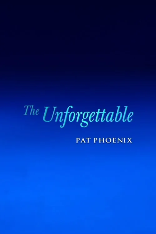 The Unforgettable Pat Phoenix