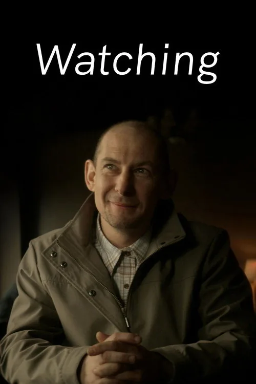 Watching