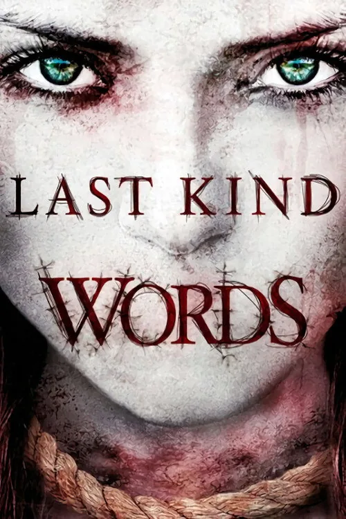 Last Kind Words