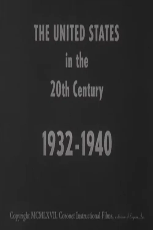 The United States in the 20th Century 1932-1940