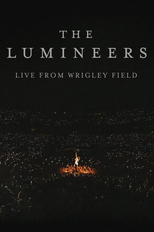 The Lumineers - Live from Wrigley Field