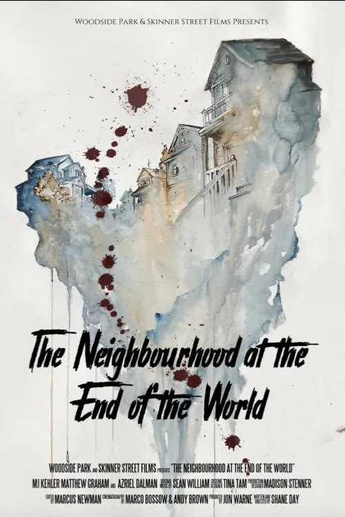 The Neighbourhood at the End of the World