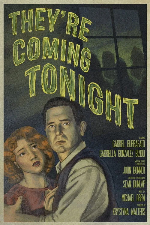 They're Coming Tonight