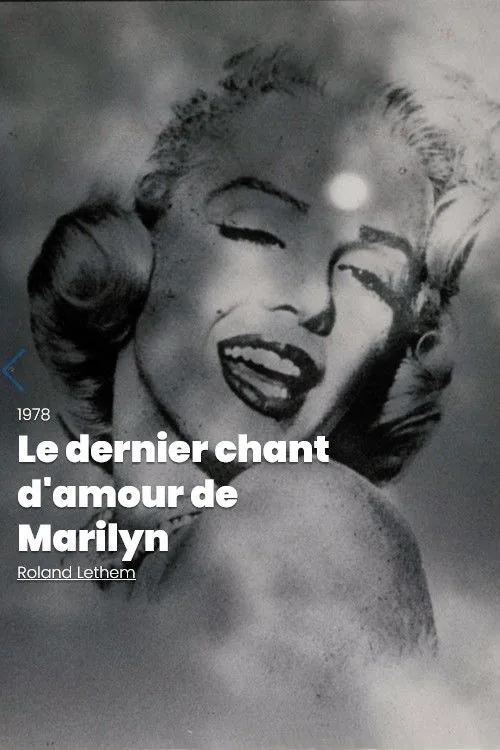 Marilyn's La(te)st Love Song