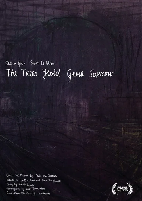 The Trees Hold Great Sorrow