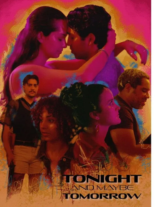 Tonight and Maybe Tomorrow