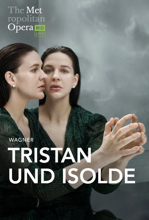 The Metropolitan Opera: Tristan und Isolde