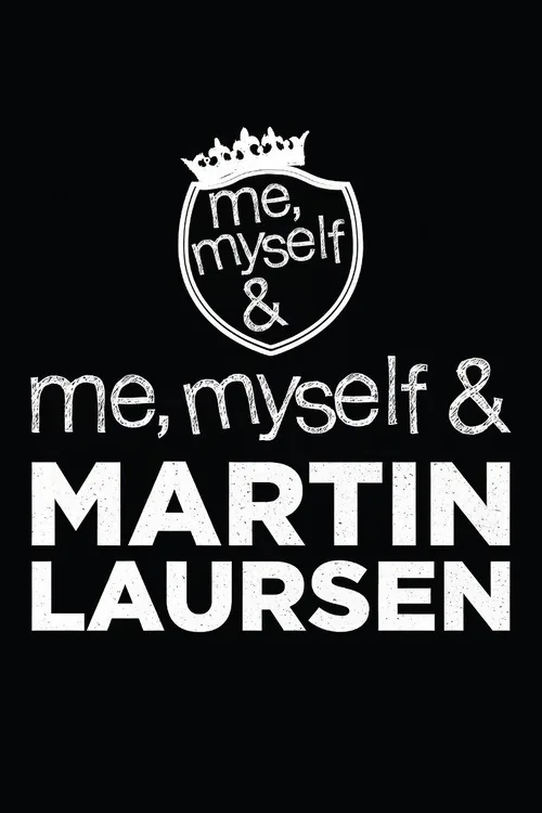 Me, Myself & Martin Laursen
