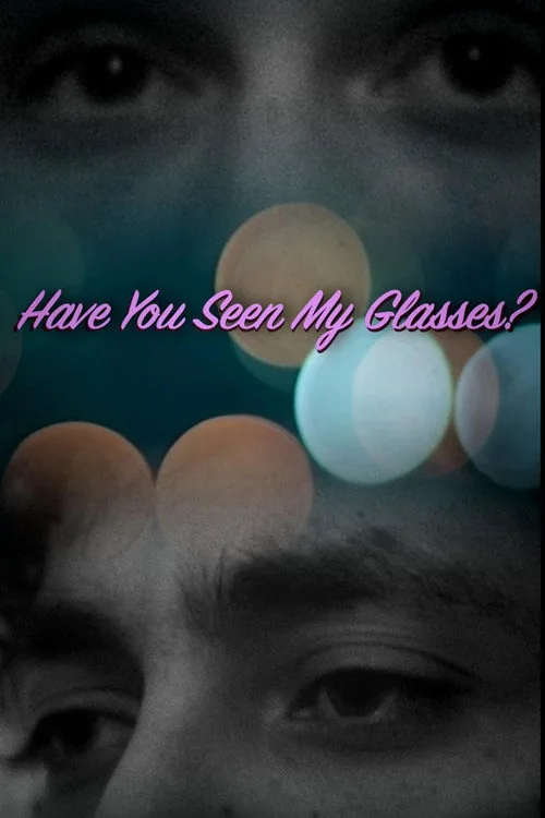Have You Seen My Glasses?
