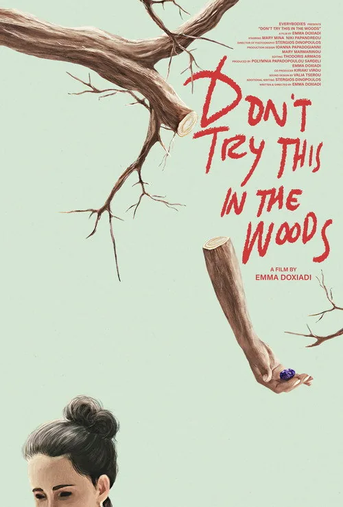 Don’t Try This in the Woods