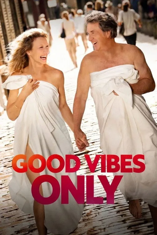 Good Vibes Only