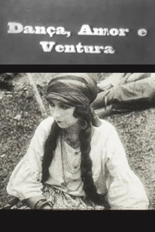 Dança, Amor e Ventura