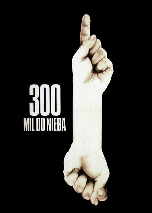 300 Miles to Heaven