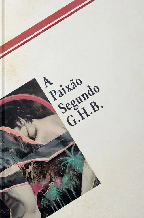 The Passion According to G.H.B.