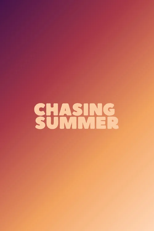 Chasing Summer