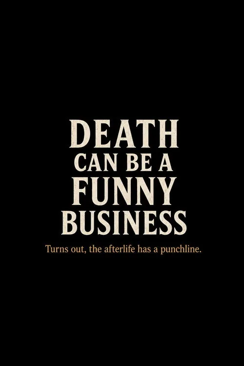 Death Can Be a Funny Business