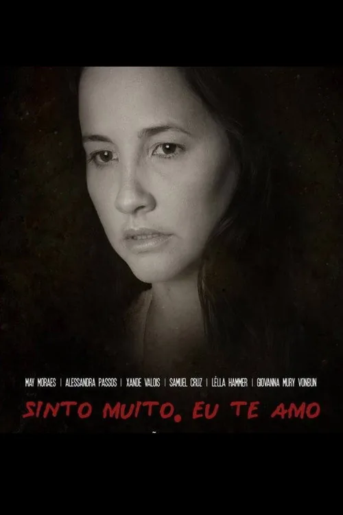 Sinto muito, eu te amo