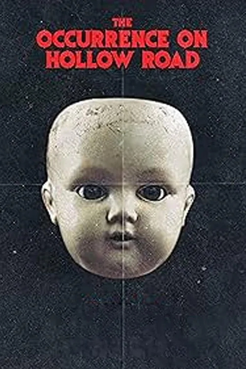 The Occurrence on Hollow Road