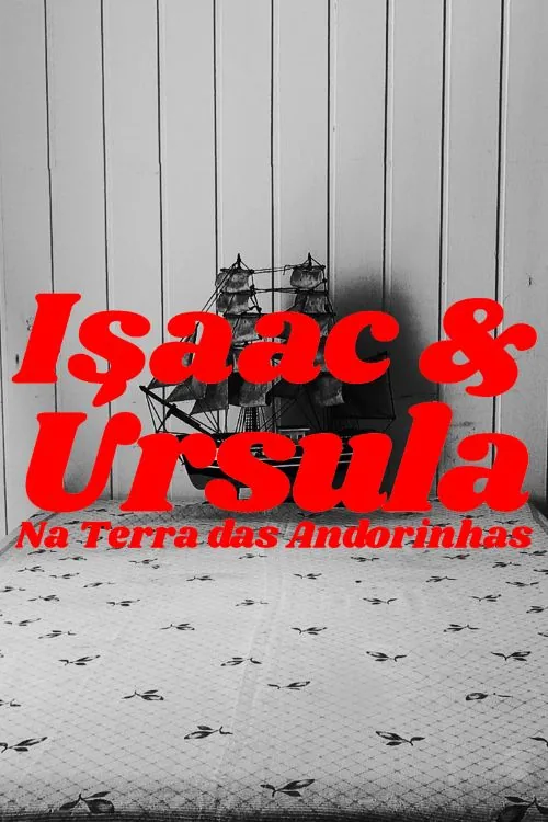 Isaac & Úrsula Na Terra das Andorinhas