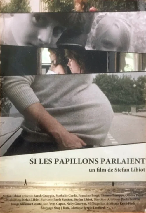 Si les papillons parlaient