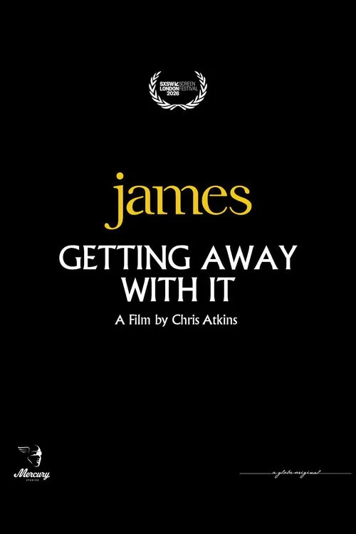 James: Getting Away With It