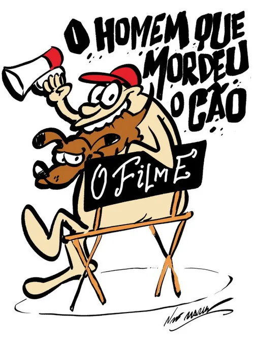 O Homem Que Mordeu o Cão: O Filme