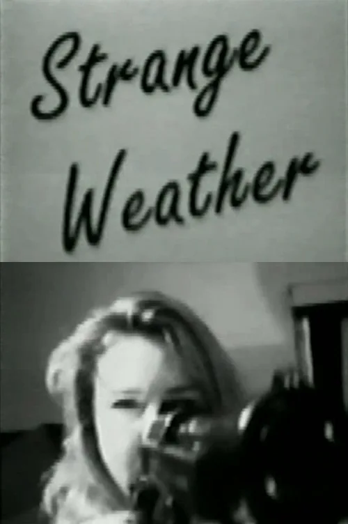 Strange Weather