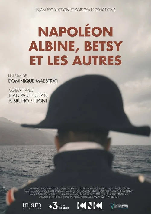 Napoléon, Albine, Betsy et les autres