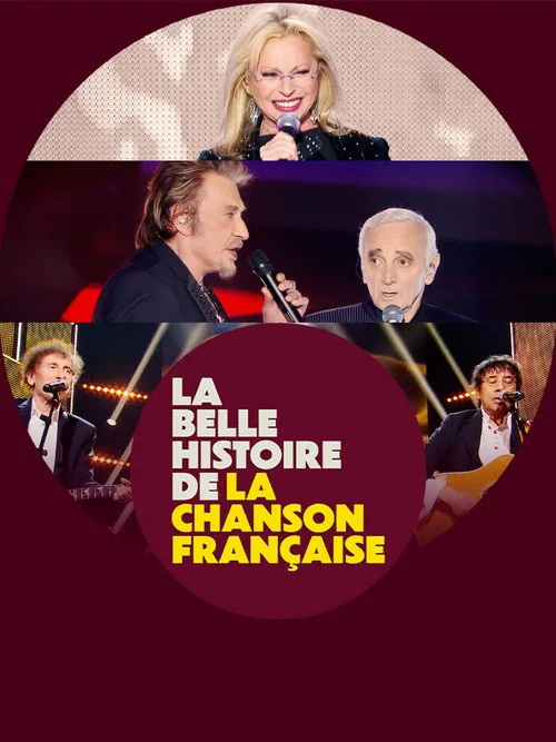 La belle histoire de la chanson française