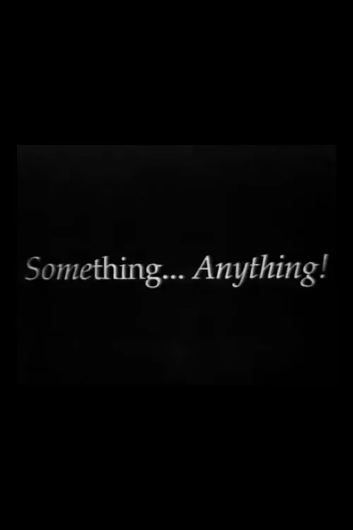 Something, Anything!