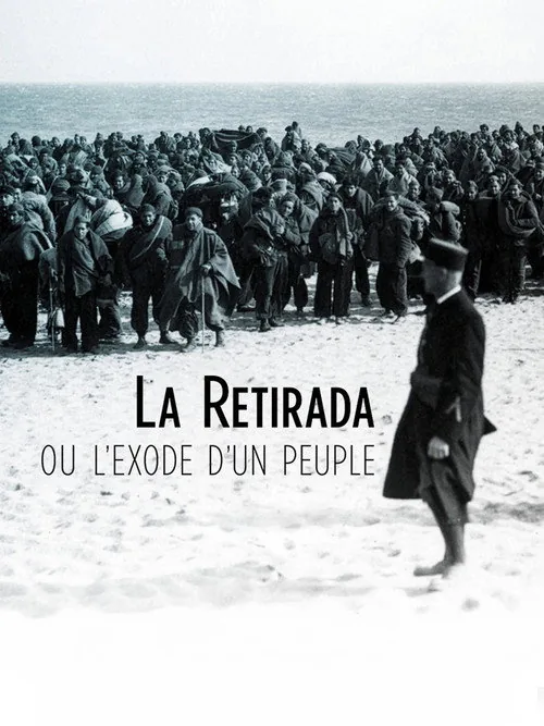 La Retirada ou l'exode d'un peuple