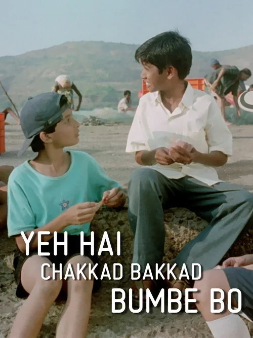 Yeh Hai Chakkad Bakkad Bumbe Bo