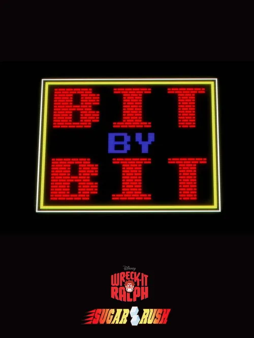 Wreck-It Ralph - Bit by Bit: Creating the Worlds of Wreck-It Ralph