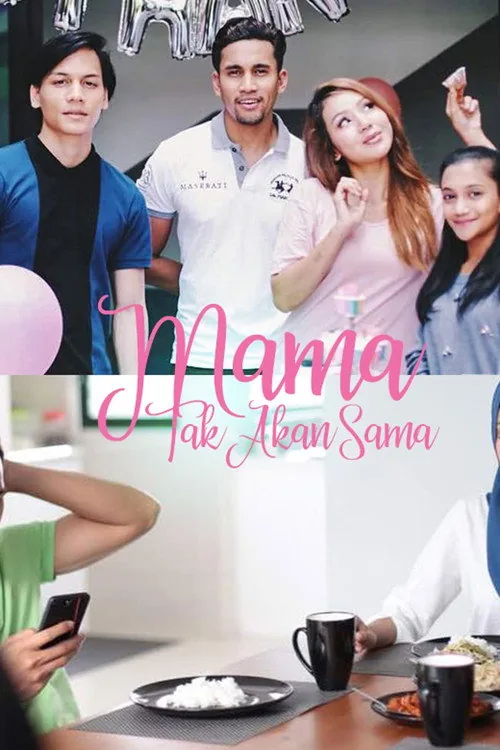 Mama Tak Akan Sama