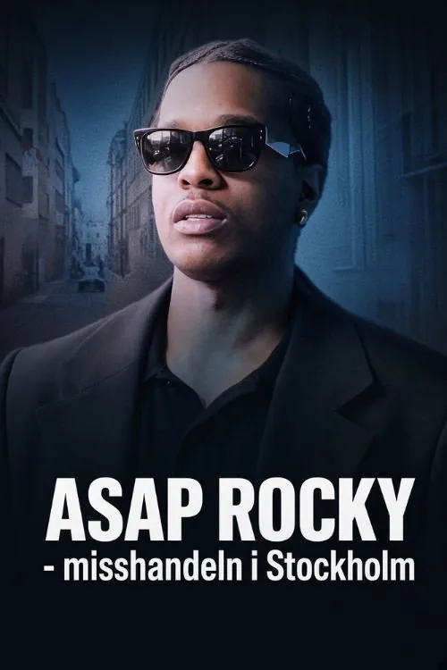 ASAP Rocky – the assault in Stockholm