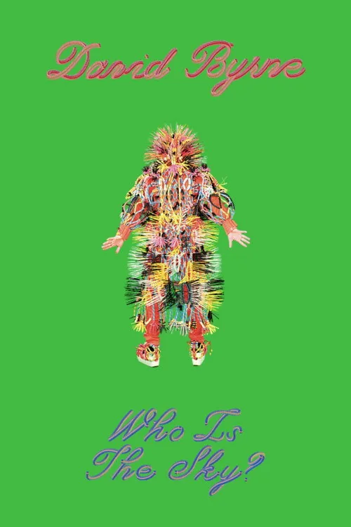 David Byrne: Who Is The Sky?
