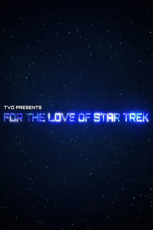 For the Love of Star Trek