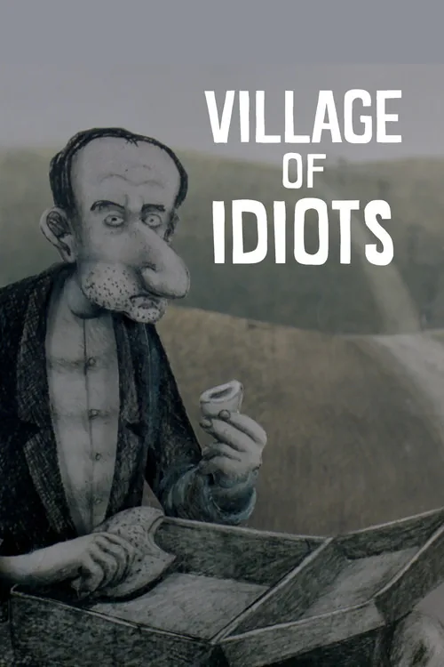 Village of Idiots