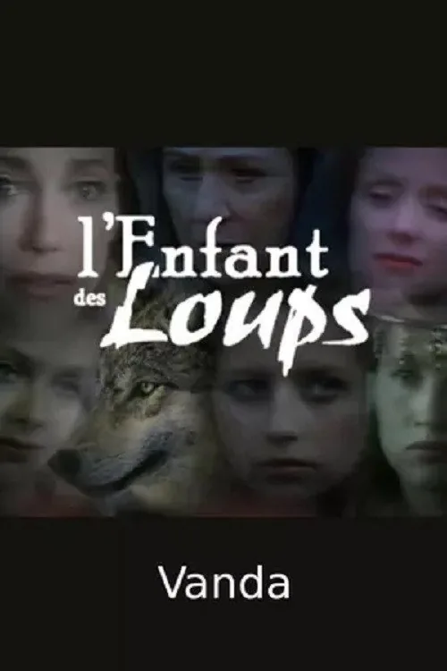 L'Enfant des loups, Vanda