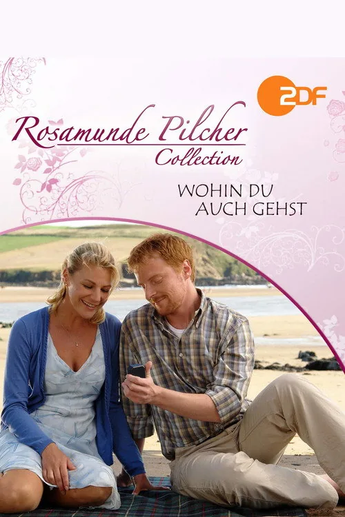 Rosamunde Pilcher: Wohin Du auch gehst
