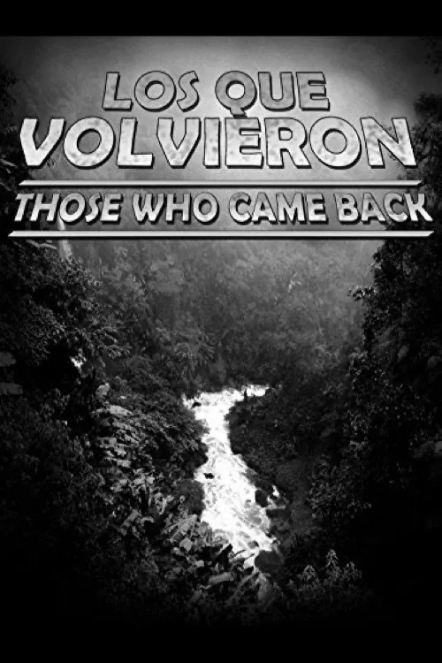 Those Who Came Back