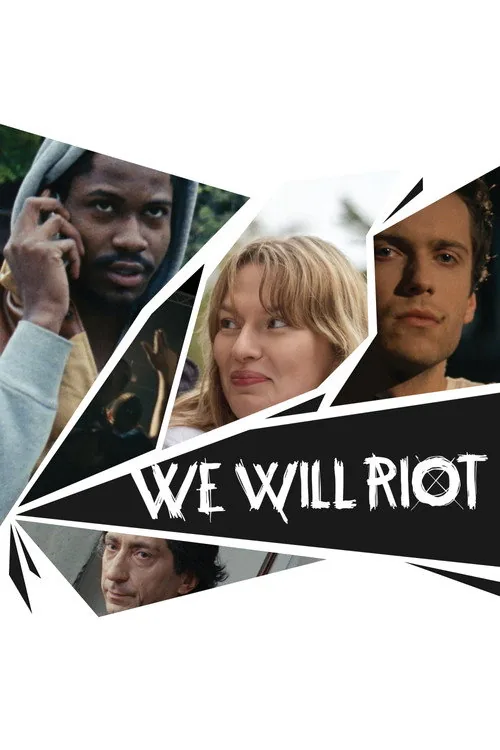 We Will Riot