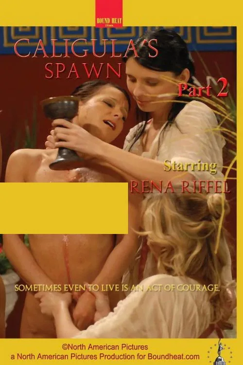 Caligula's Spawn - Part 2