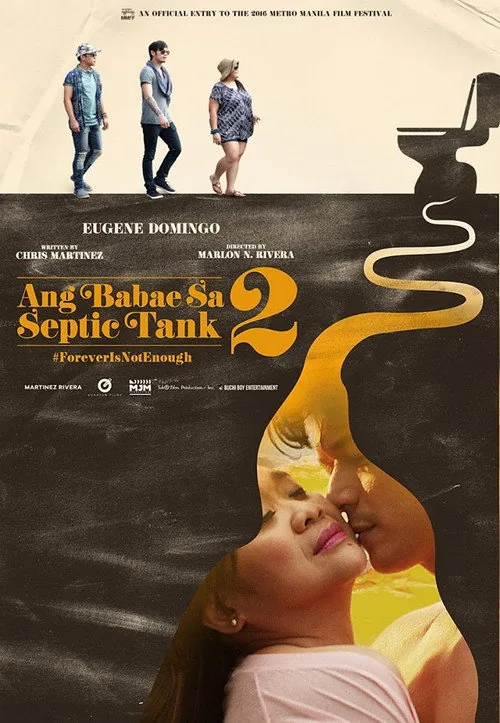 The Woman in the Septic Tank 2: #ForeverIsNotEnough