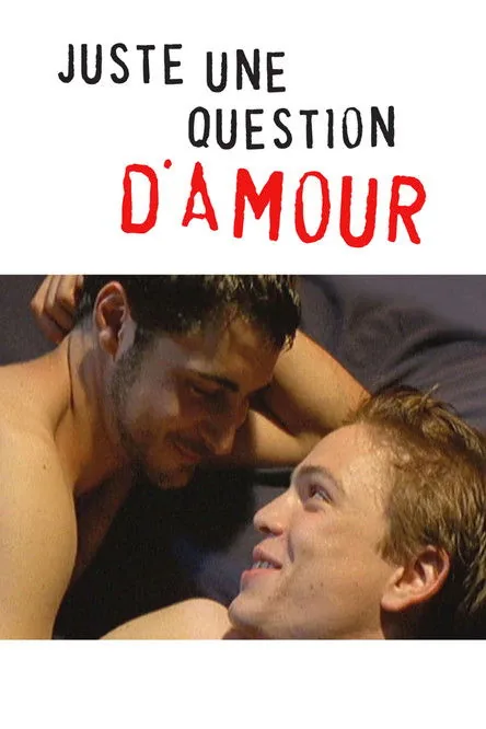 Just a Question of Love
