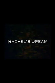 Rachel's Dream
