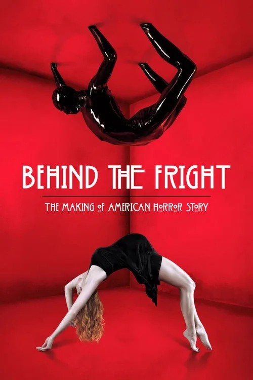 Behind the Fright: The Making of American Horror Story